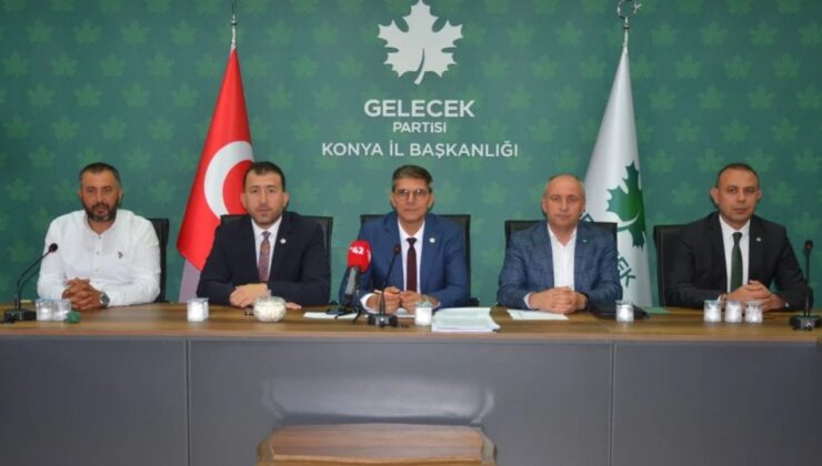 Gelecek Partisi Konya İl Başkanlığından Emekli Zammına Tepki